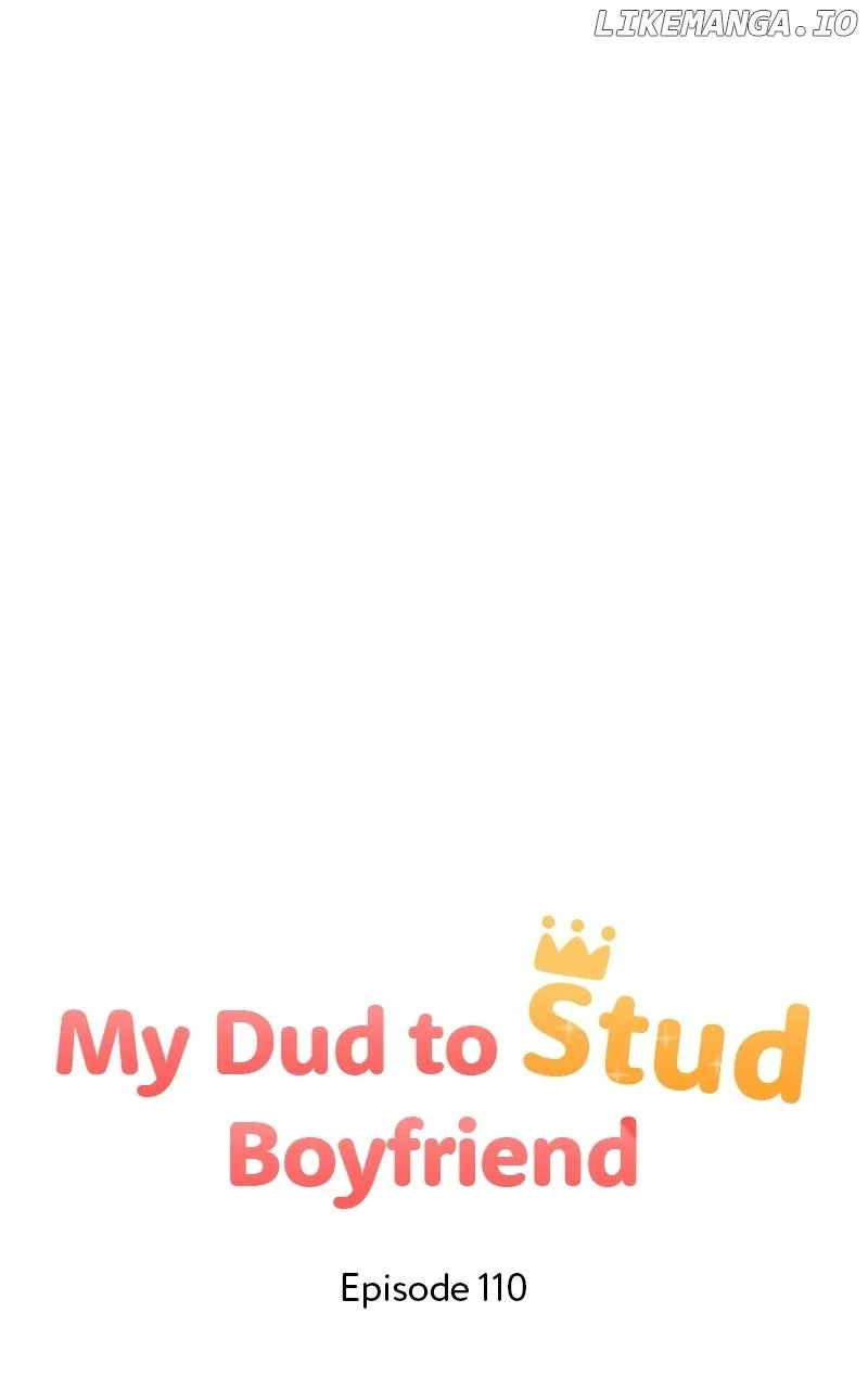 My Dud To Stud Boyfriend - Chapter 110