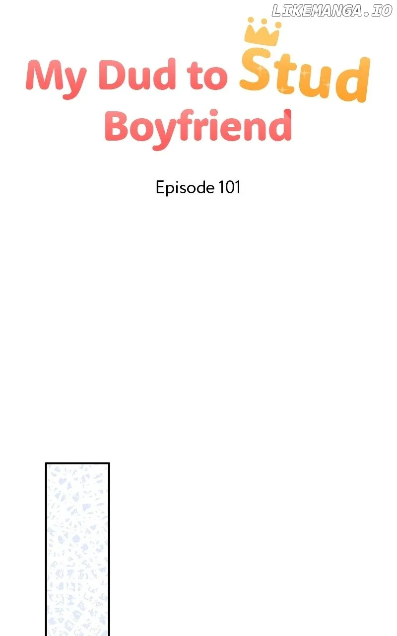 My Dud To Stud Boyfriend - Chapter 101