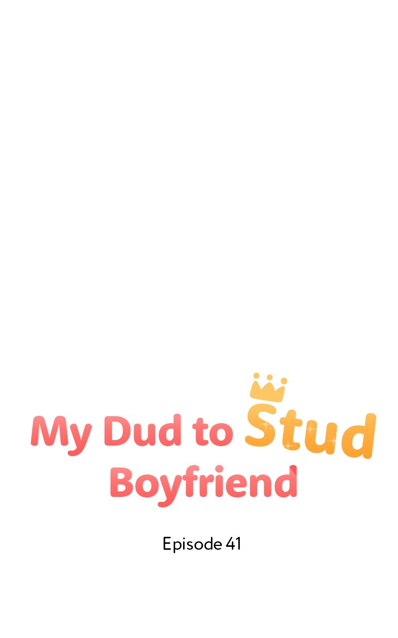 My Dud To Stud Boyfriend - Chapter 41