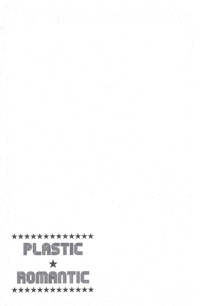 Plastic Romantic - Chapter 5