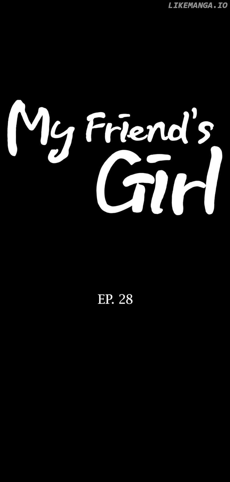 My Friend's Girl - Chapter 28