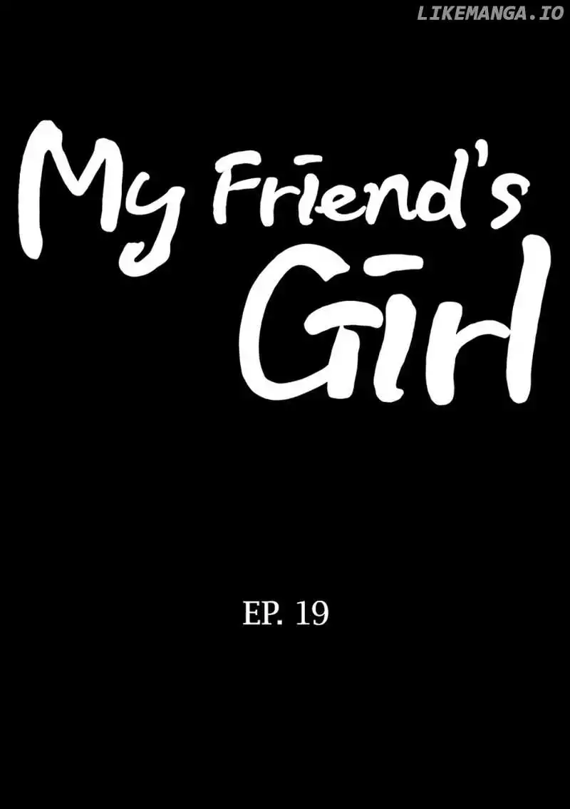 My Friend's Girl - Chapter 18