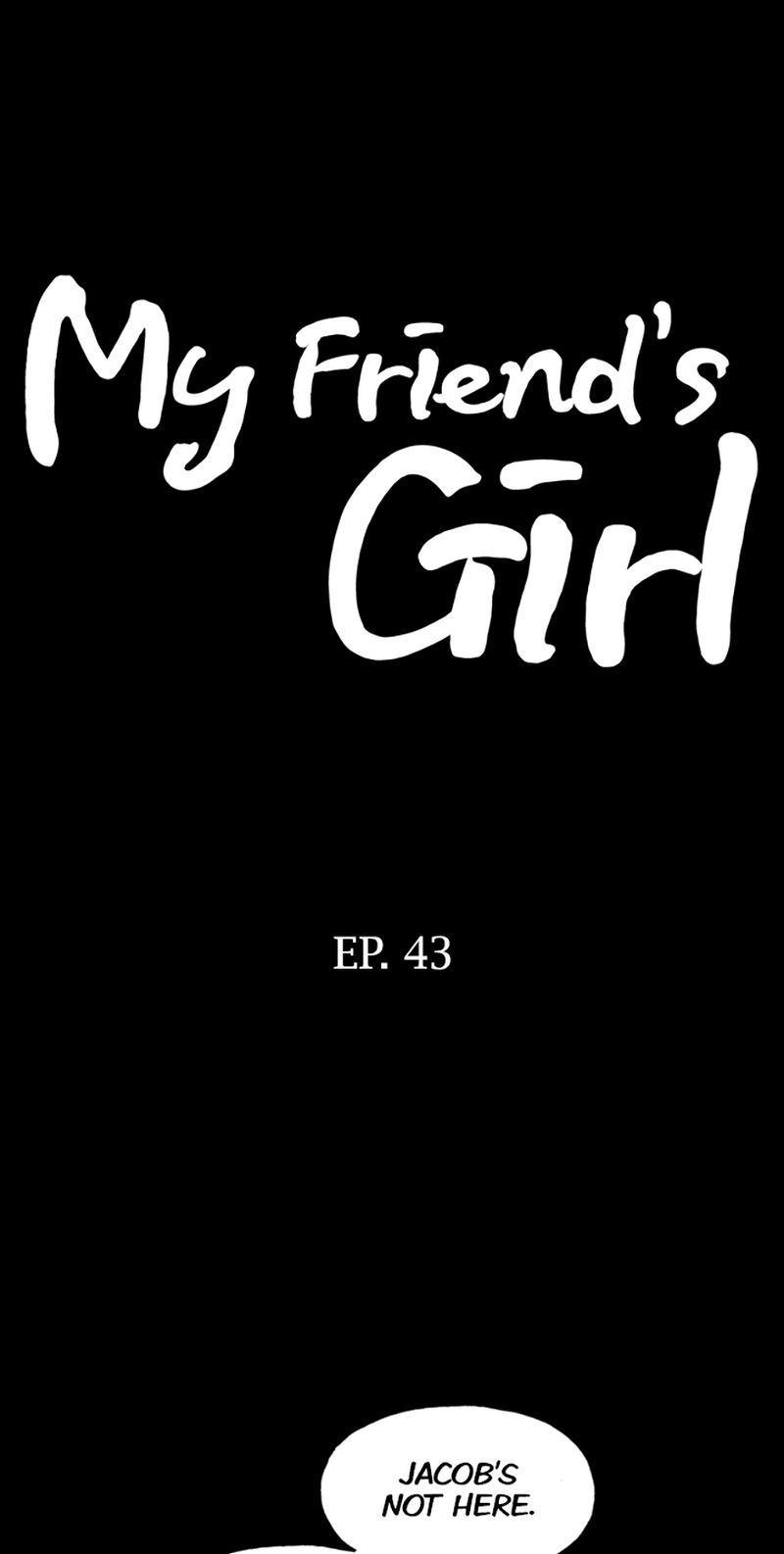 My Friend's Girl - Chapter 43