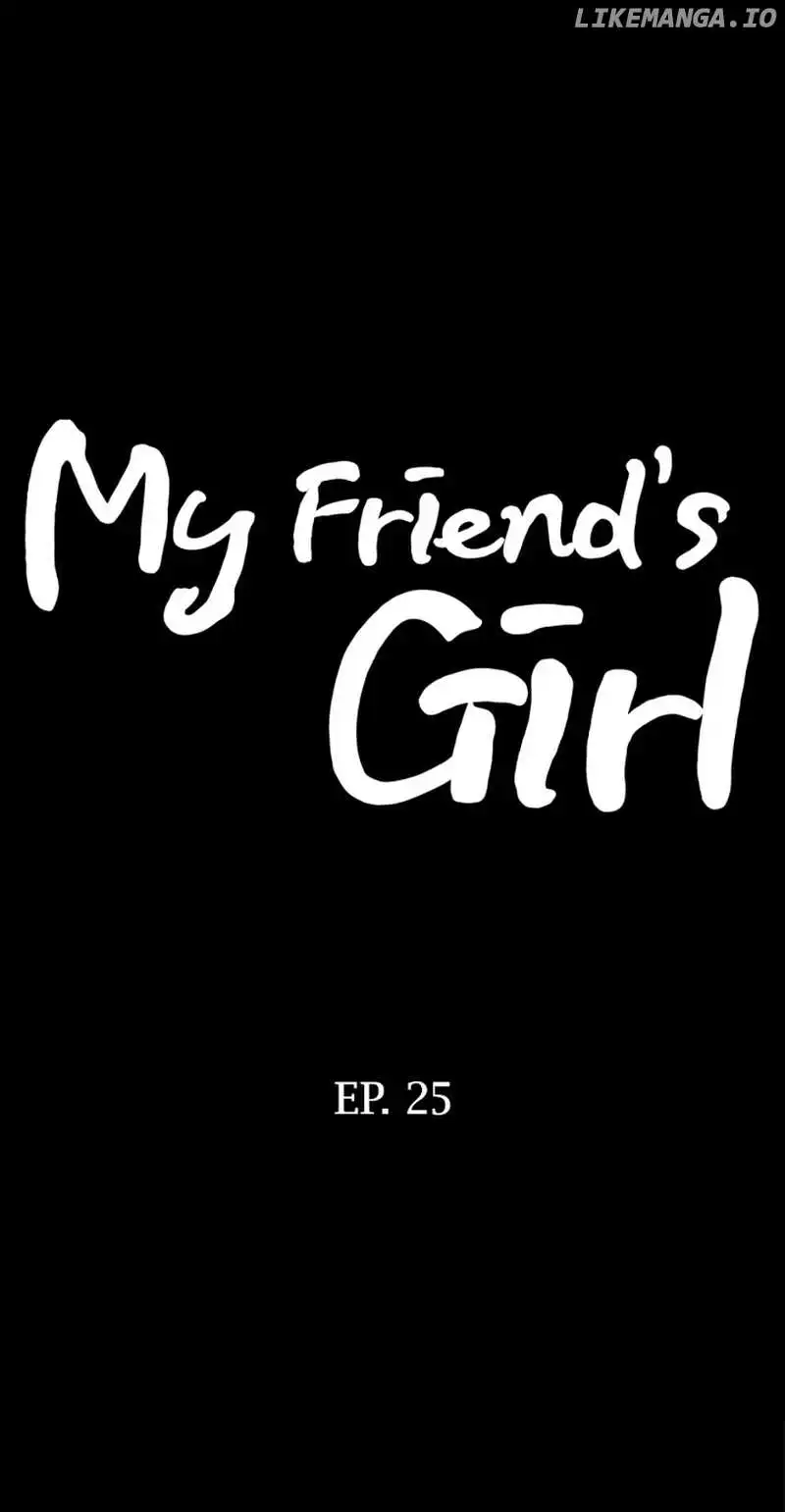 My Friend's Girl - Chapter 25