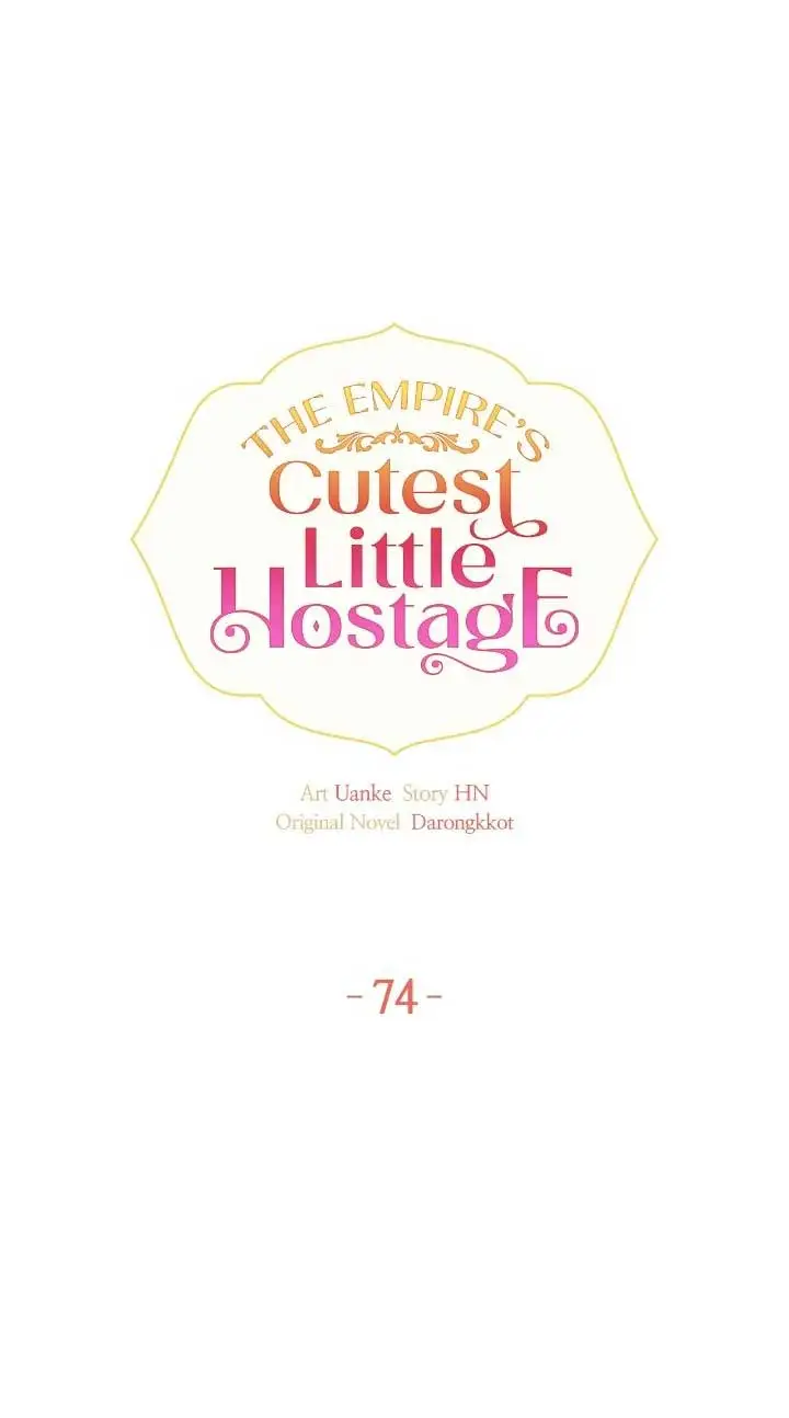 The Empire's Cutest Little Hostage - Chapter 74