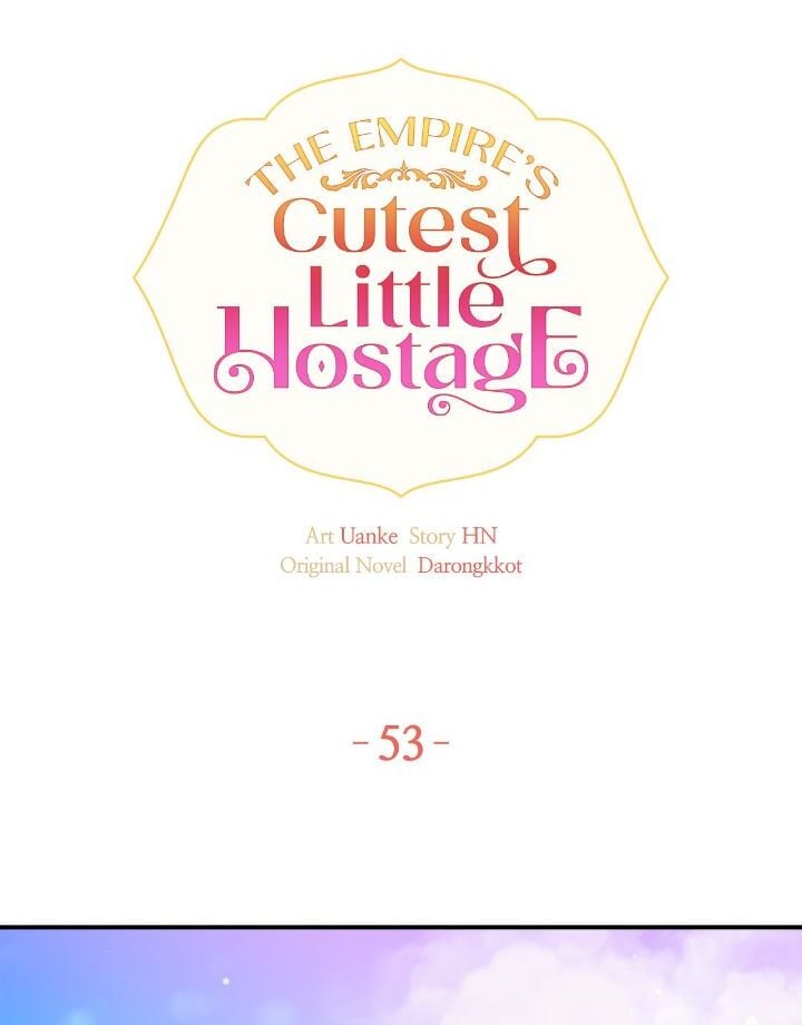 The Empire's Cutest Little Hostage - Chapter 53