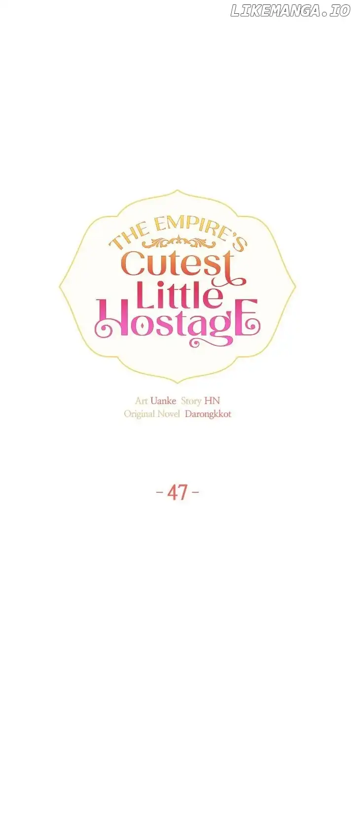 The Empire's Cutest Little Hostage - Chapter 47