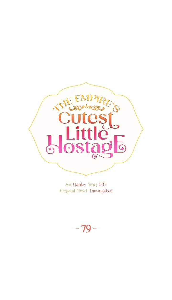 The Empire's Cutest Little Hostage - Chapter 79