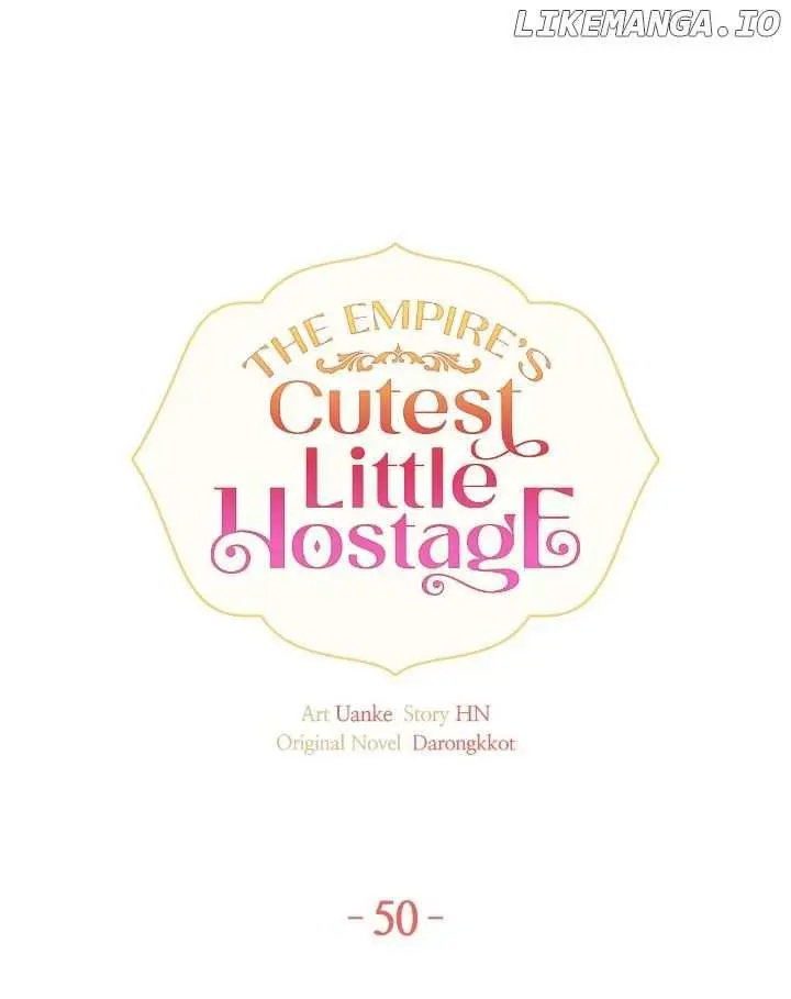 The Empire's Cutest Little Hostage - Chapter 50