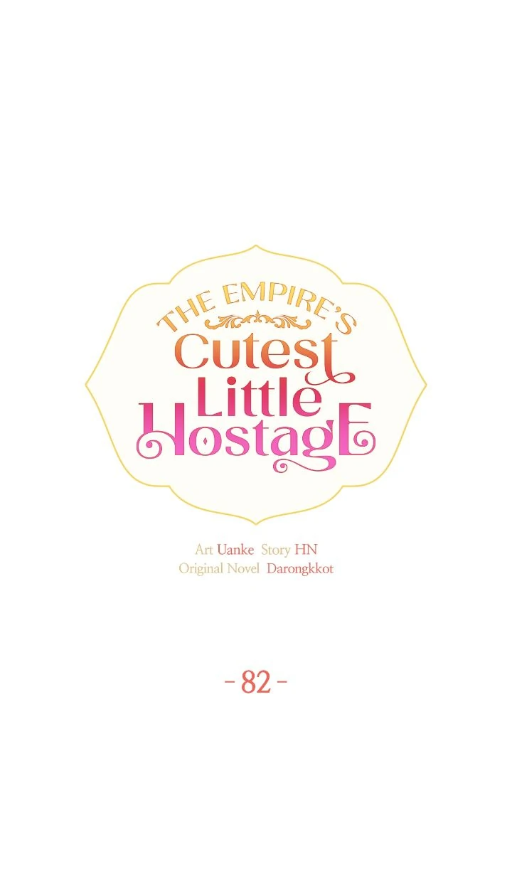 The Empire's Cutest Little Hostage - Chapter 82