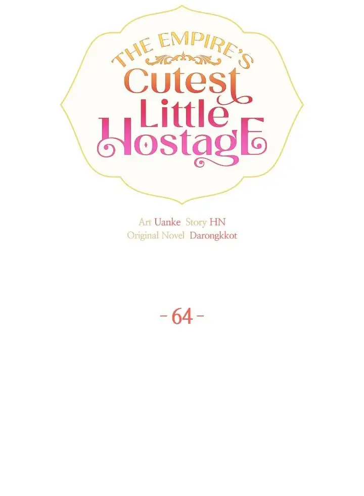 The Empire's Cutest Little Hostage - Chapter 64