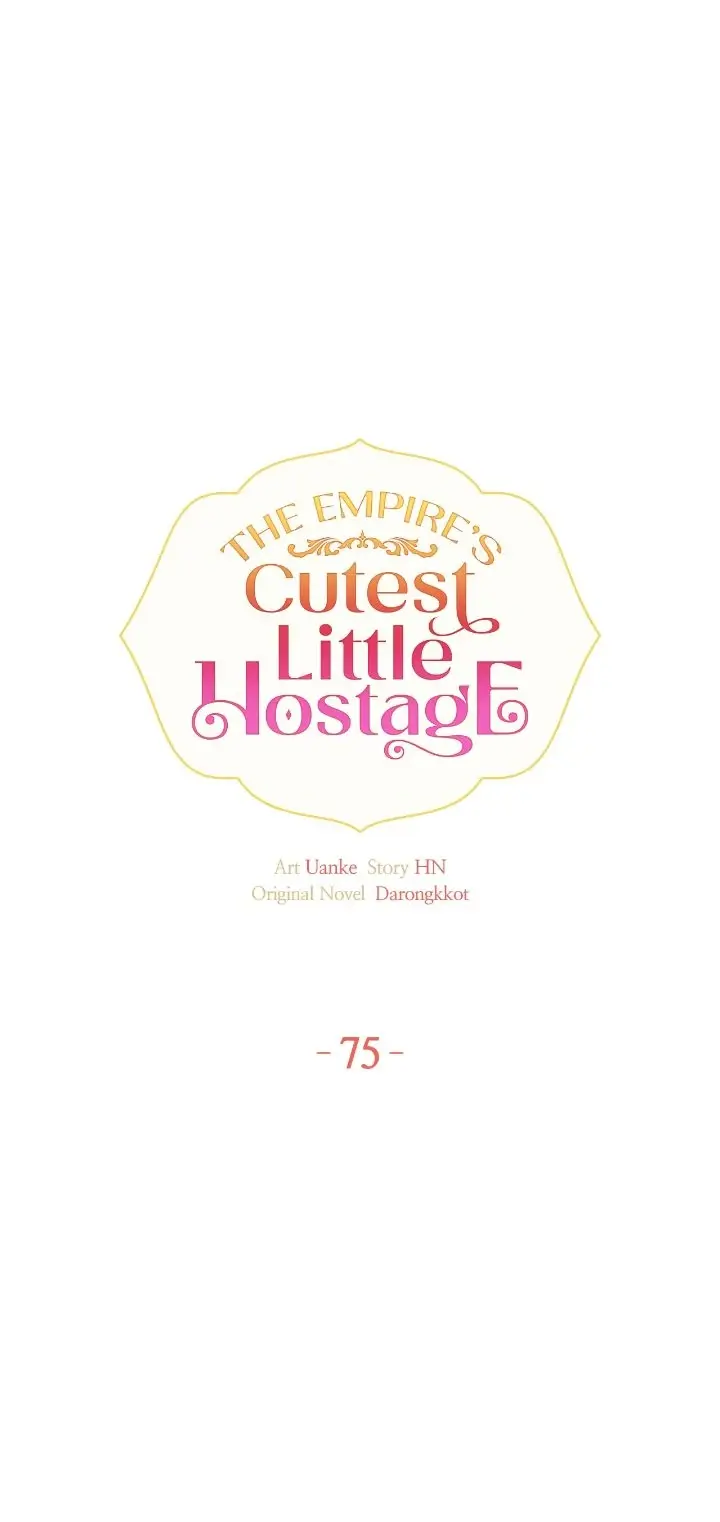 The Empire's Cutest Little Hostage - Chapter 75