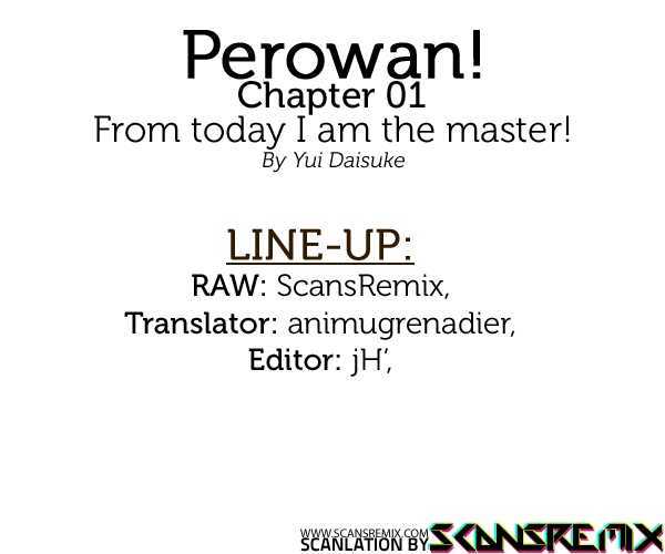 Perowan! - Hayaku Shinasai! Goshujinsama - Vol.1 Chapter 1 : From Today I Am The Master!