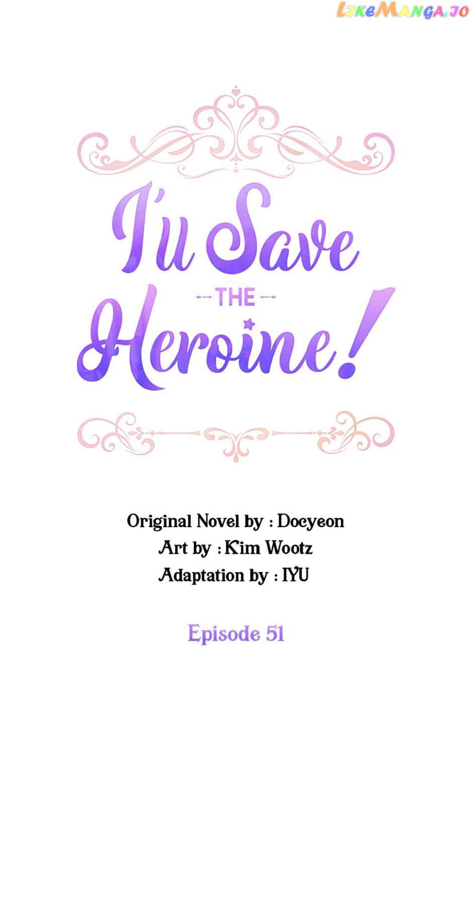 I'll Save The Heroine! - Chapter 51