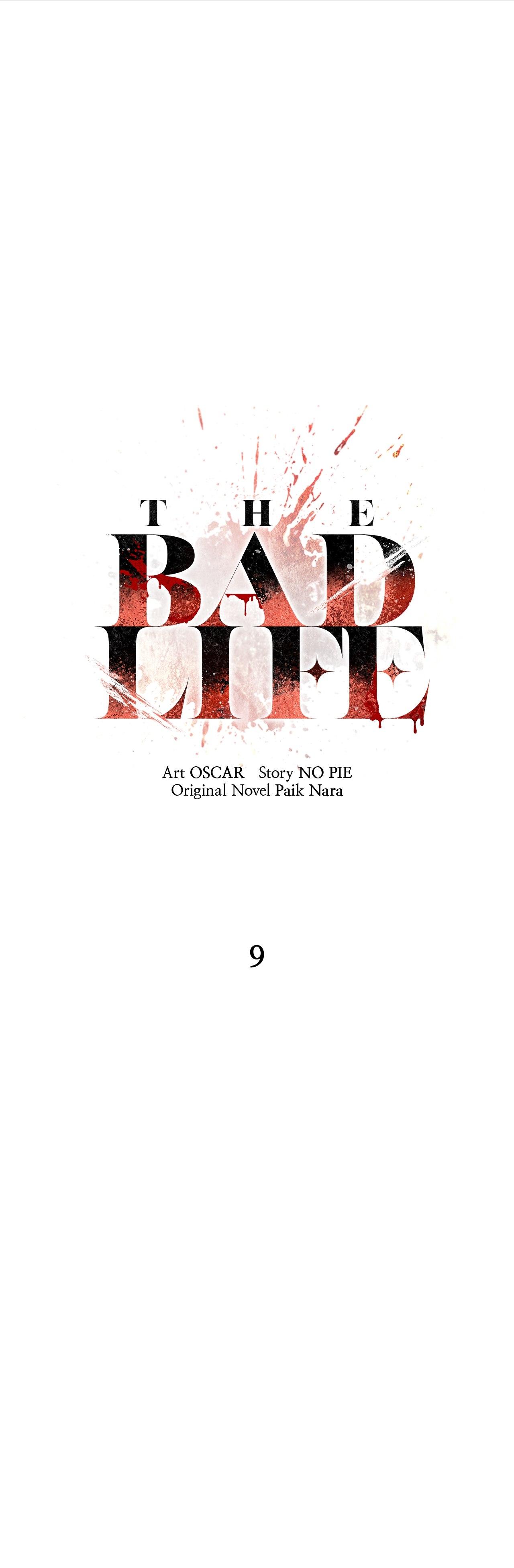 Bad Life - Chapter 9