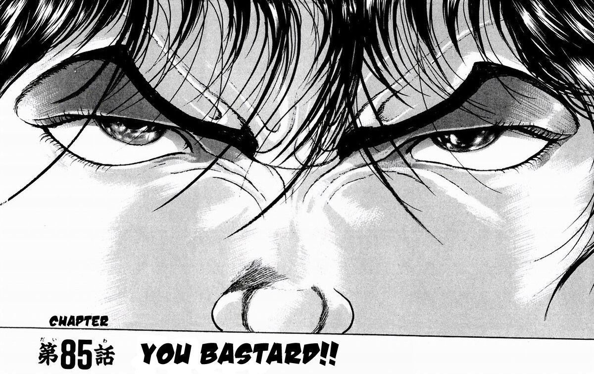 Baki - Vol.10 Chapter 85 : You Bastard!!