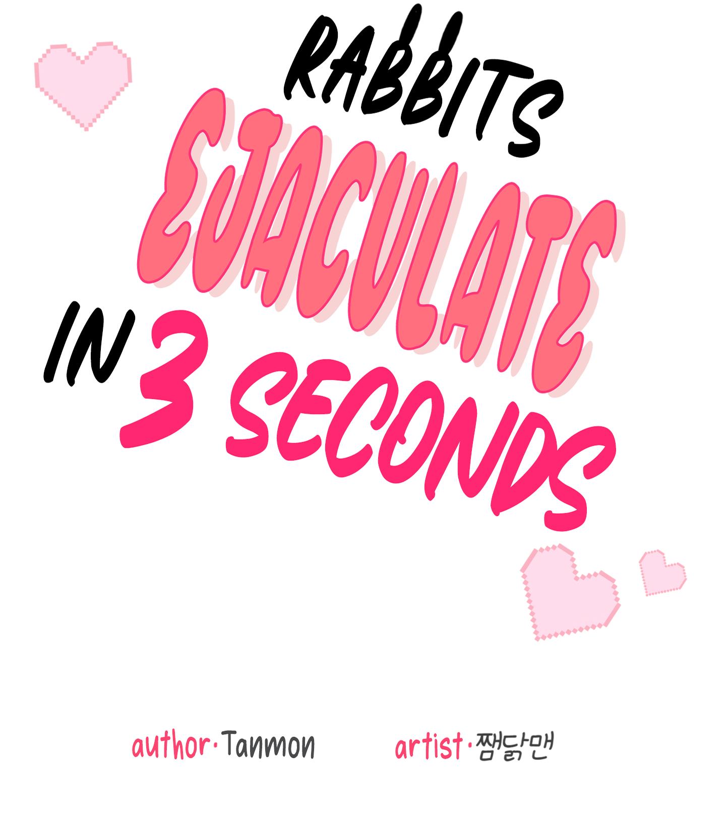 Rabbits Ejaculate In 3 Seconds - Chapter 3