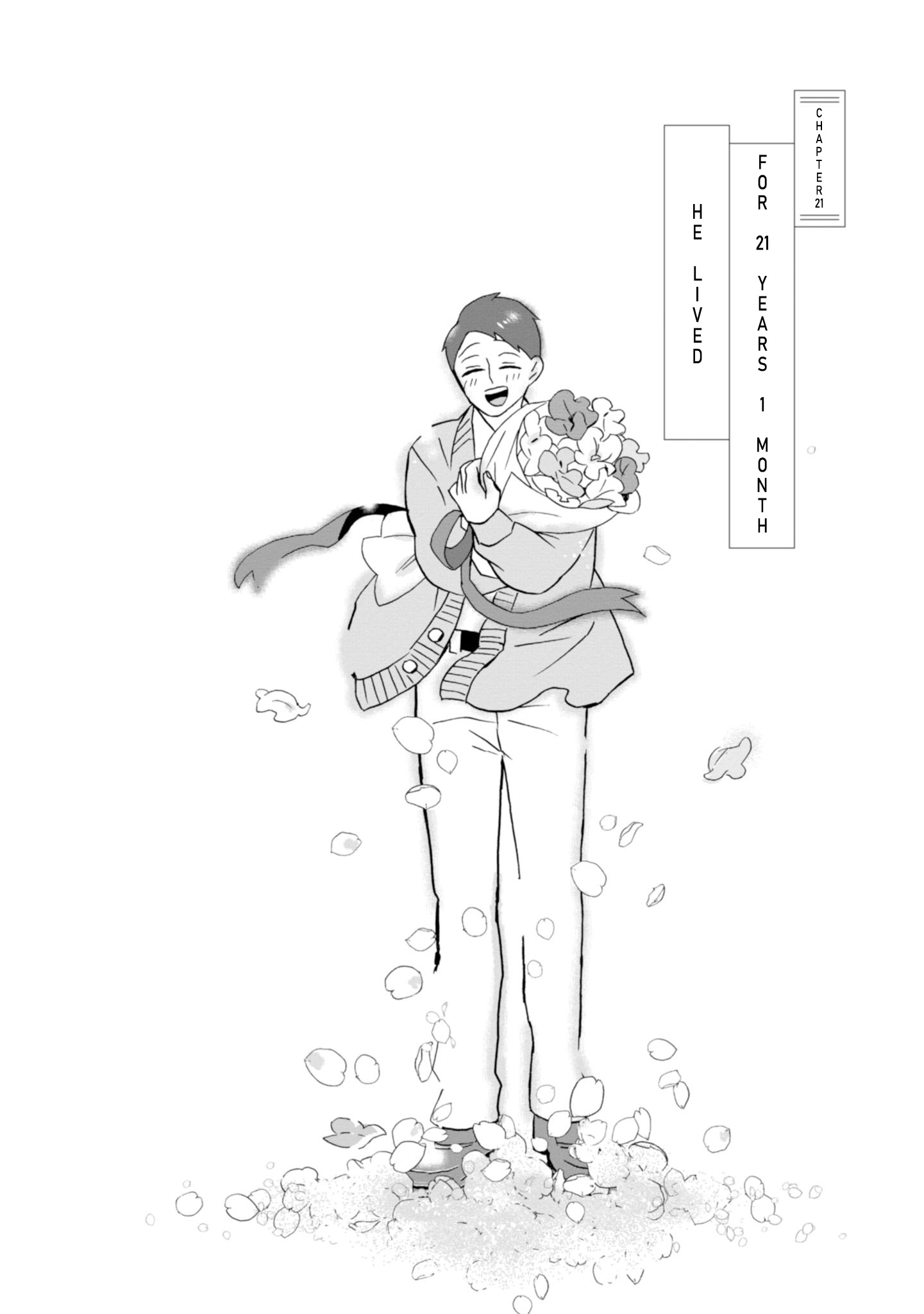 Will You Marry Me Again If You Are Reborn? - Vol.4 Chapter 21: For 21 Years 1 Month, He Lived