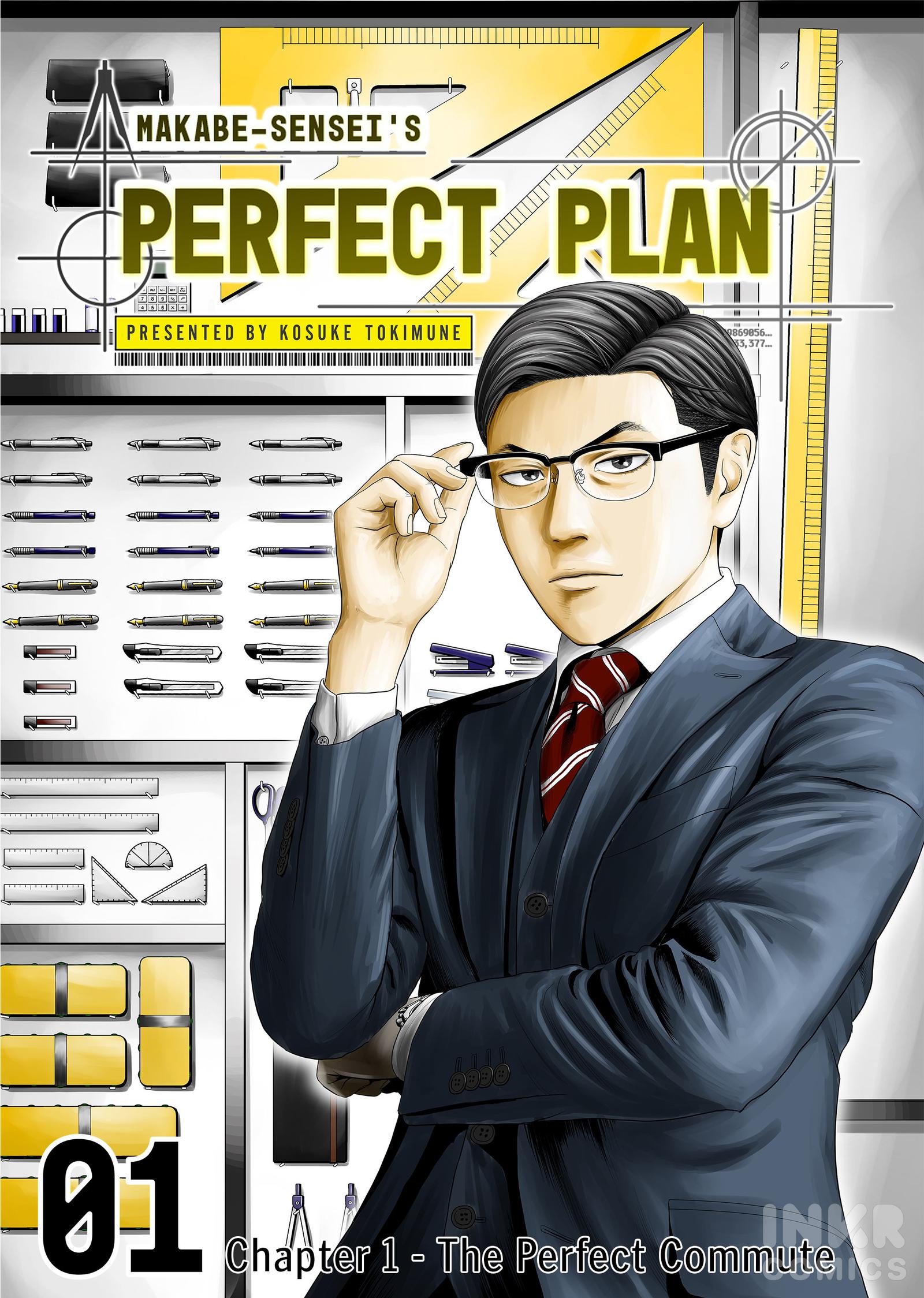 Makabe-Sensei's Perfect Plan - Chapter 1: The Perfect Commute