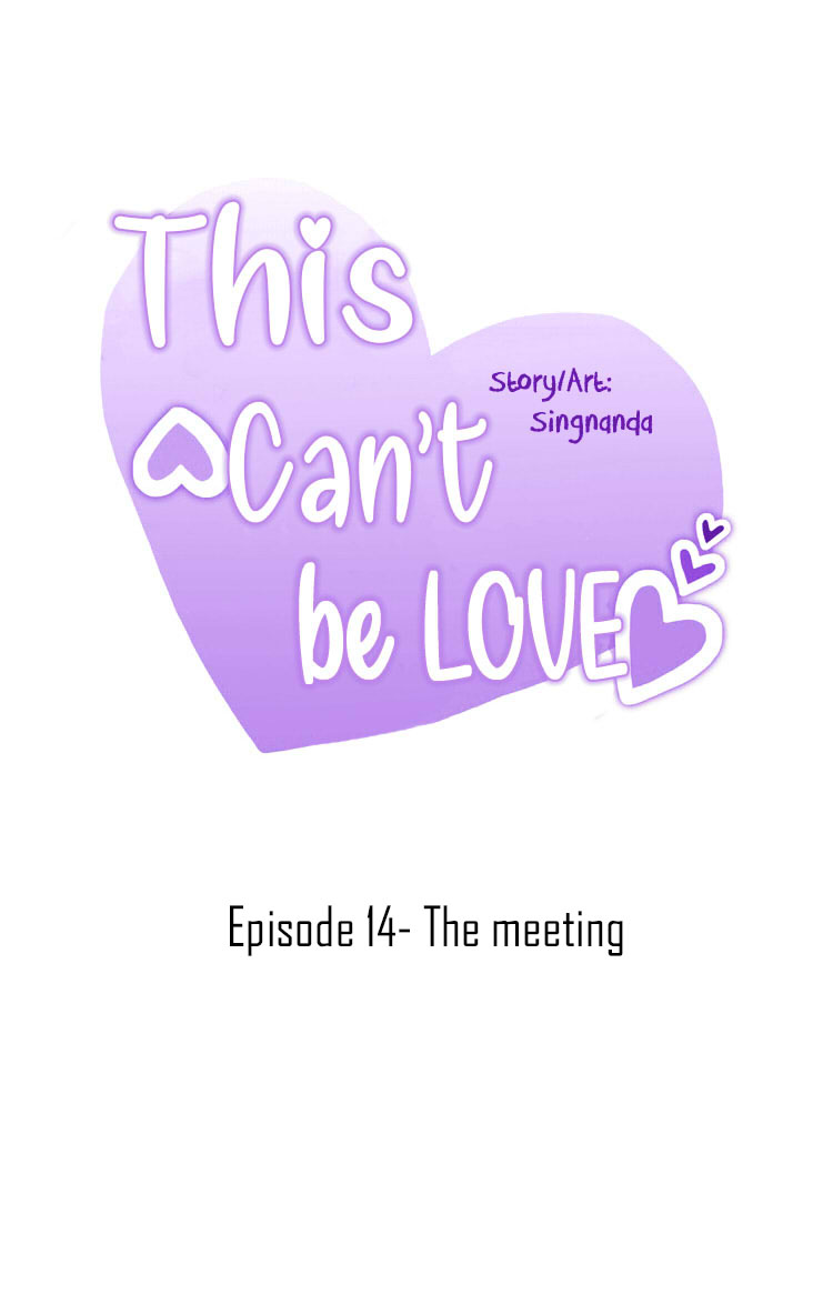 This Can't Be Love - Chapter 14: The Meeting