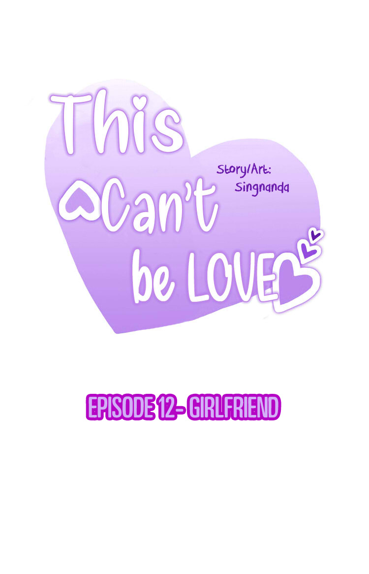 This Can't Be Love - Chapter 12: Girlfriend