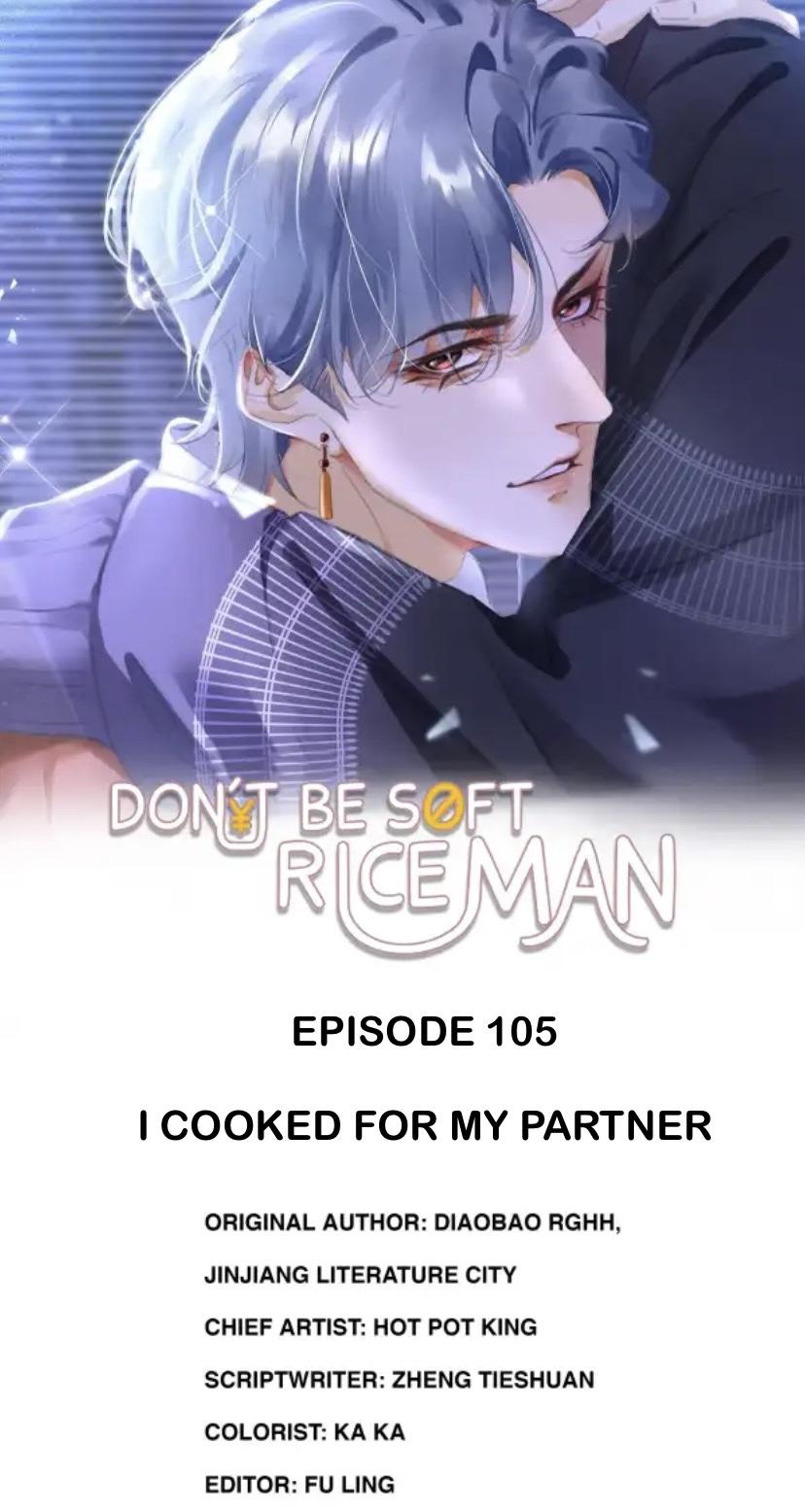 Don't Be Soft Rice Man - Chapter 105