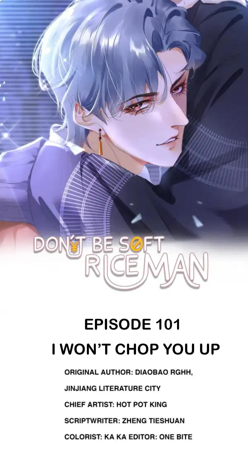 Don't Be Soft Rice Man - Chapter 101