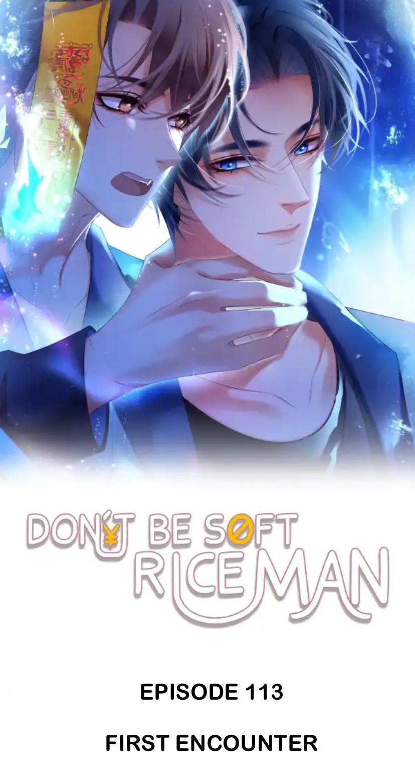 Don't Be Soft Rice Man - Chapter 113