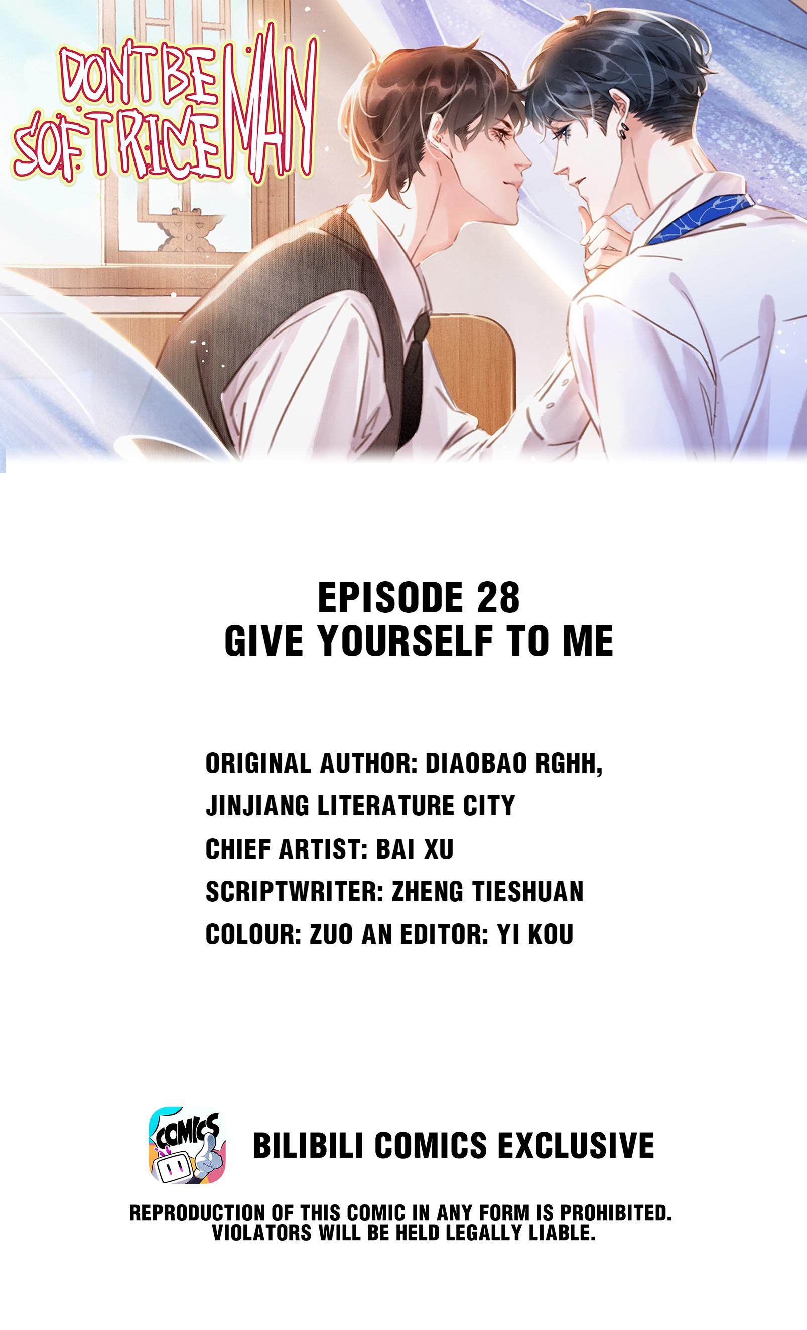 Don't Be Soft Rice Man - Chapter 28: Give Yourself To Me