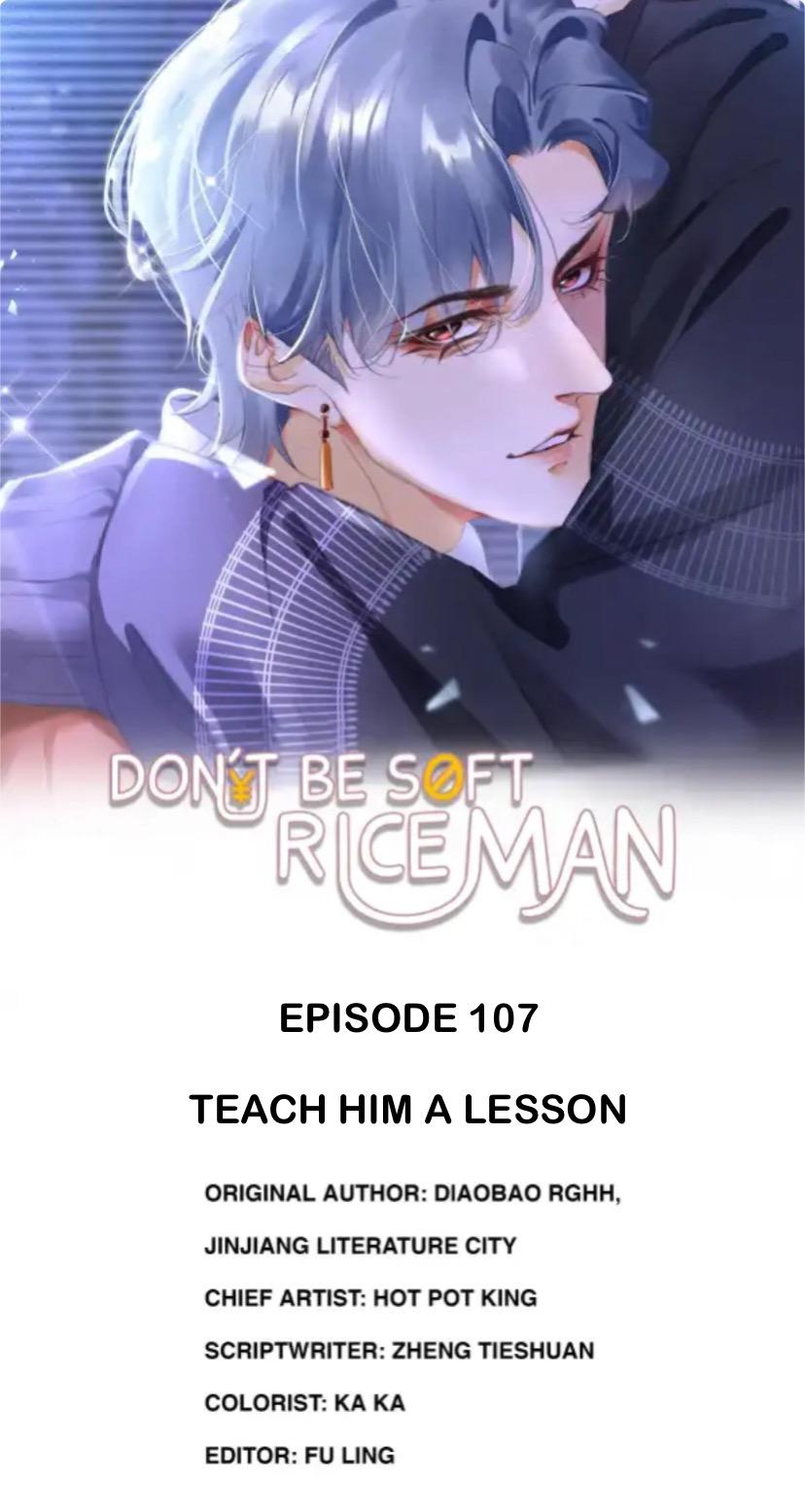 Don't Be Soft Rice Man - Chapter 107