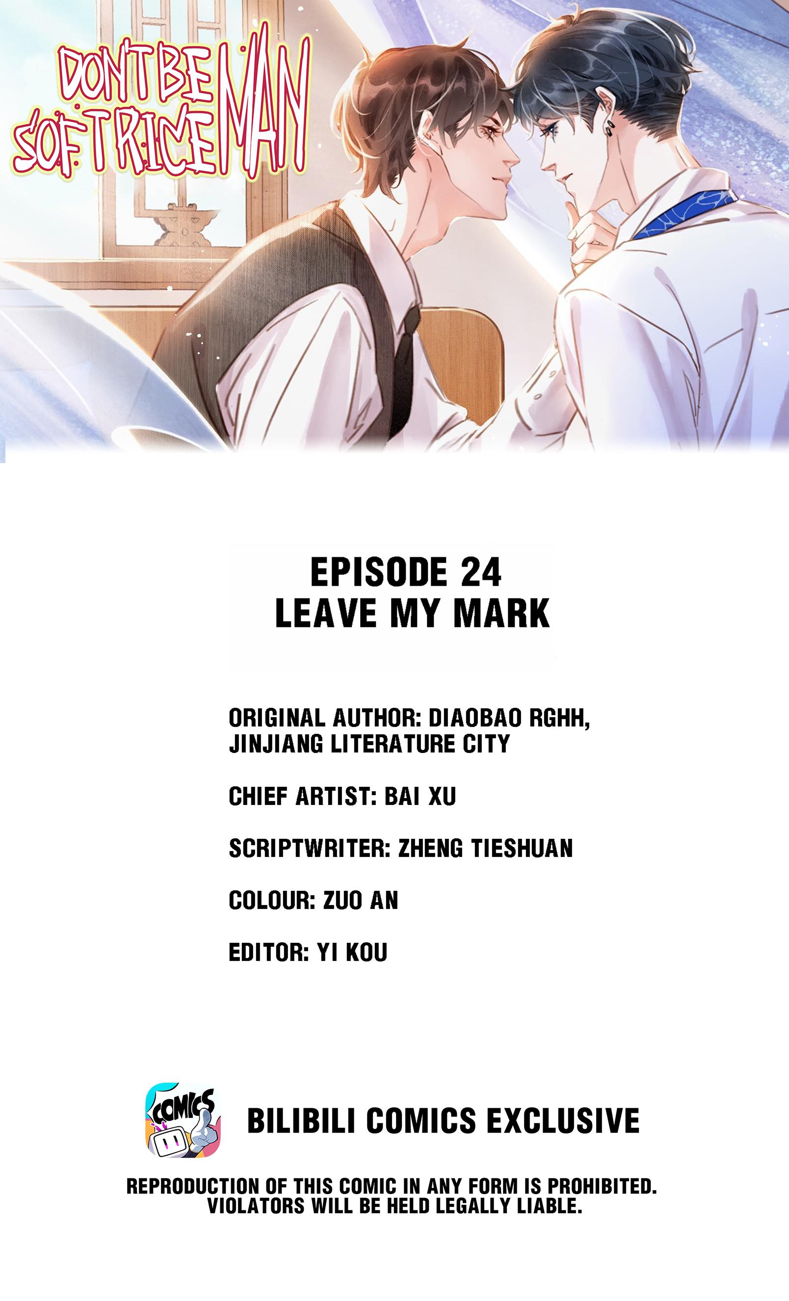 Don't Be Soft Rice Man - Chapter 24: Leave My Mark