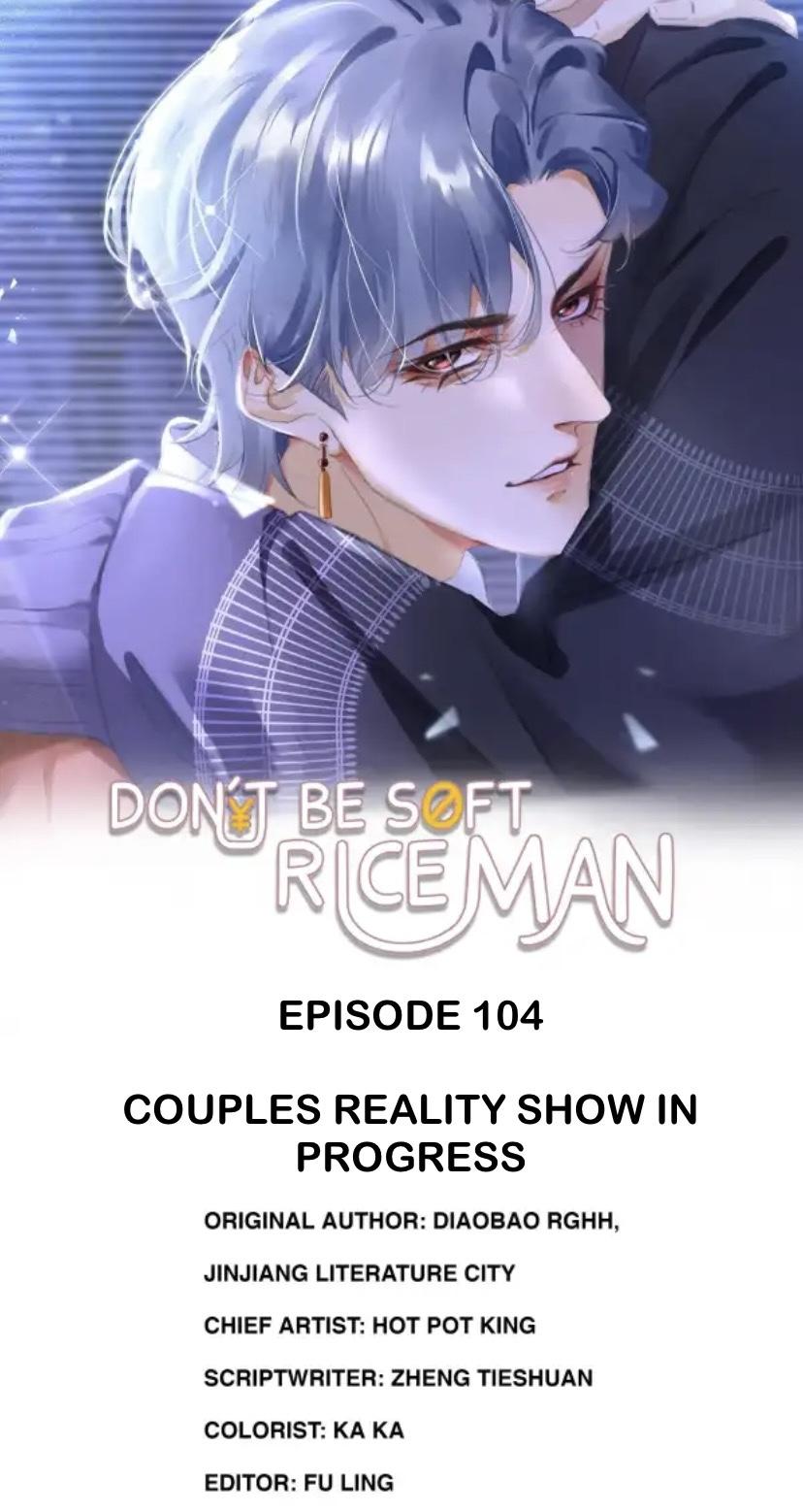 Don't Be Soft Rice Man - Chapter 104