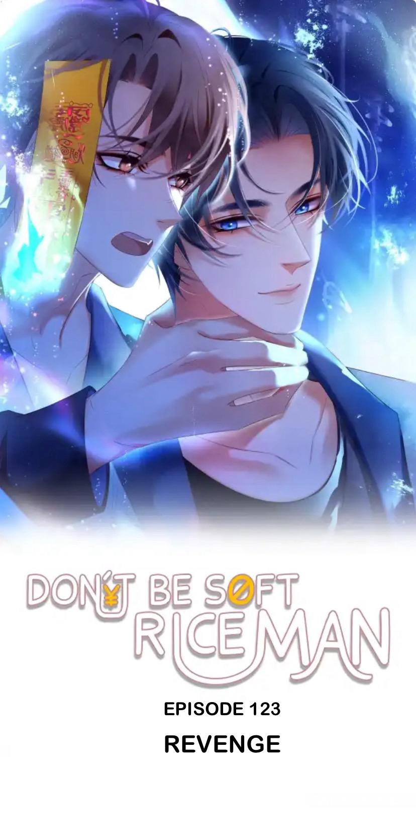 Don't Be Soft Rice Man - Chapter 123