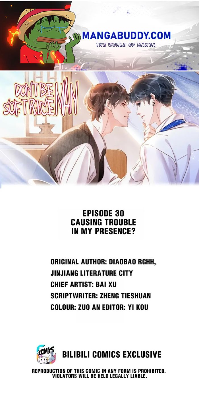 Don't Be Soft Rice Man - Chapter 30 : Causing Trouble In My Prese.