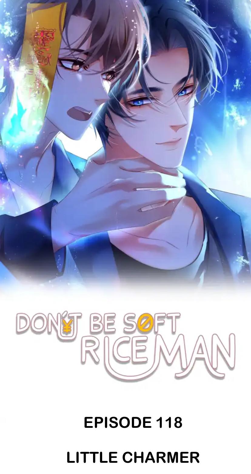 Don't Be Soft Rice Man - Chapter 118