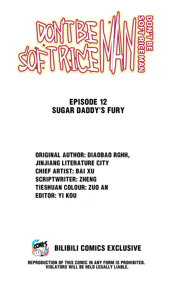 Don't Be Soft Rice Man - Chapter 12 : Sugar Daddy's Fury