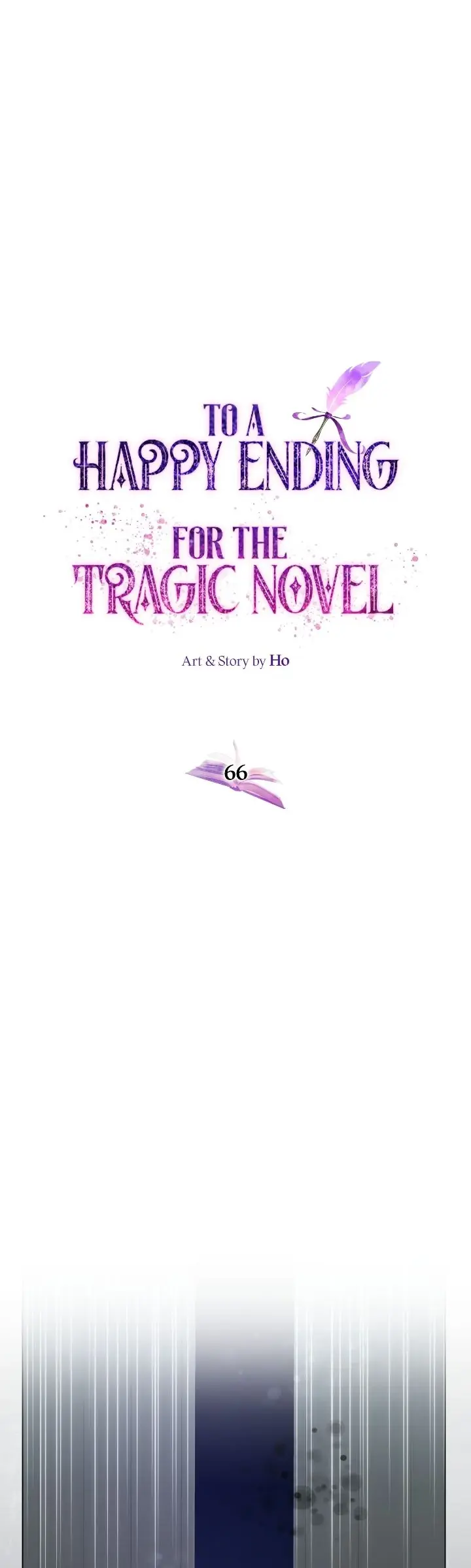 For The Happy Ending Of The Tragic Novel - Chapter 66