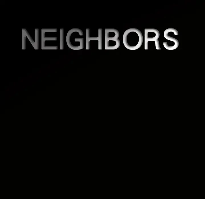 Neighbors - Chapter 3