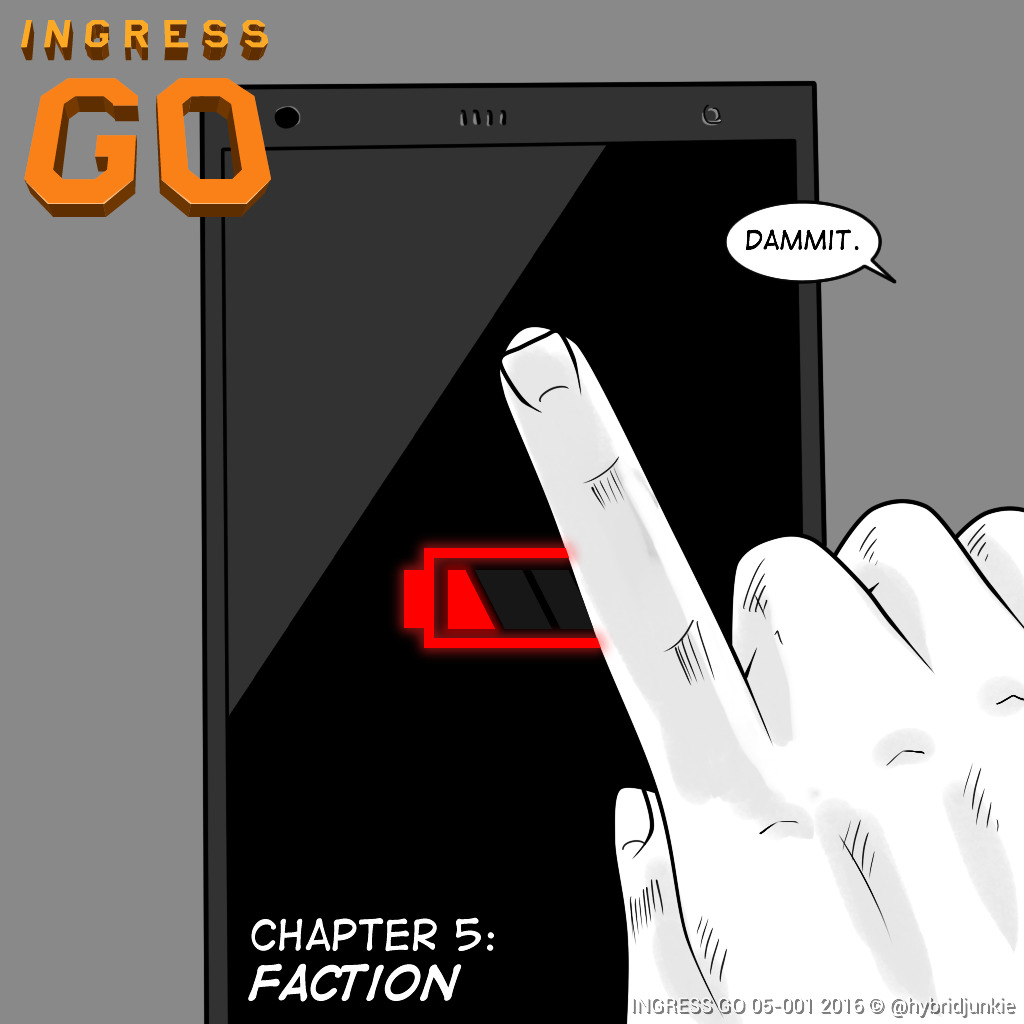 Ingress Go - Chapter 5 : Faction