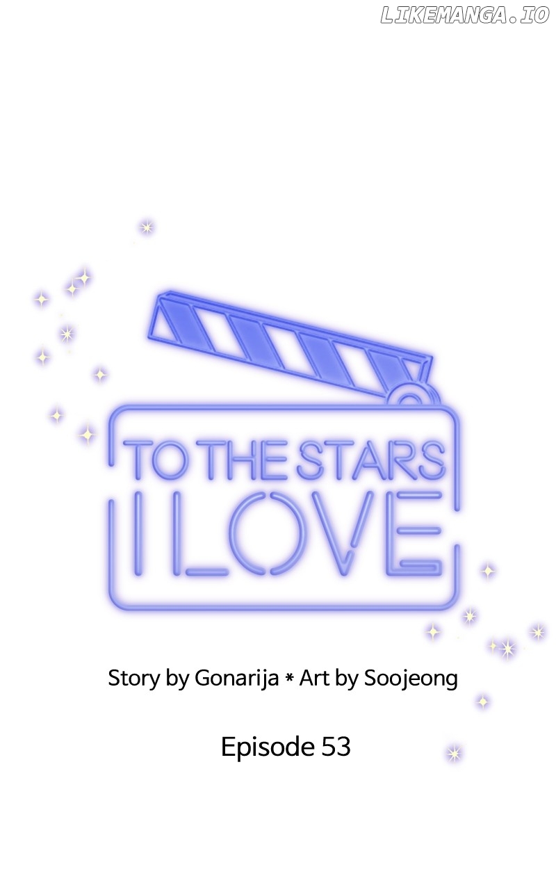 To The Stars I Love - Chapter 54