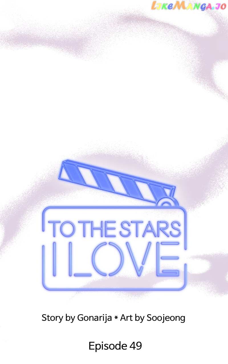 To The Stars I Love - Chapter 49