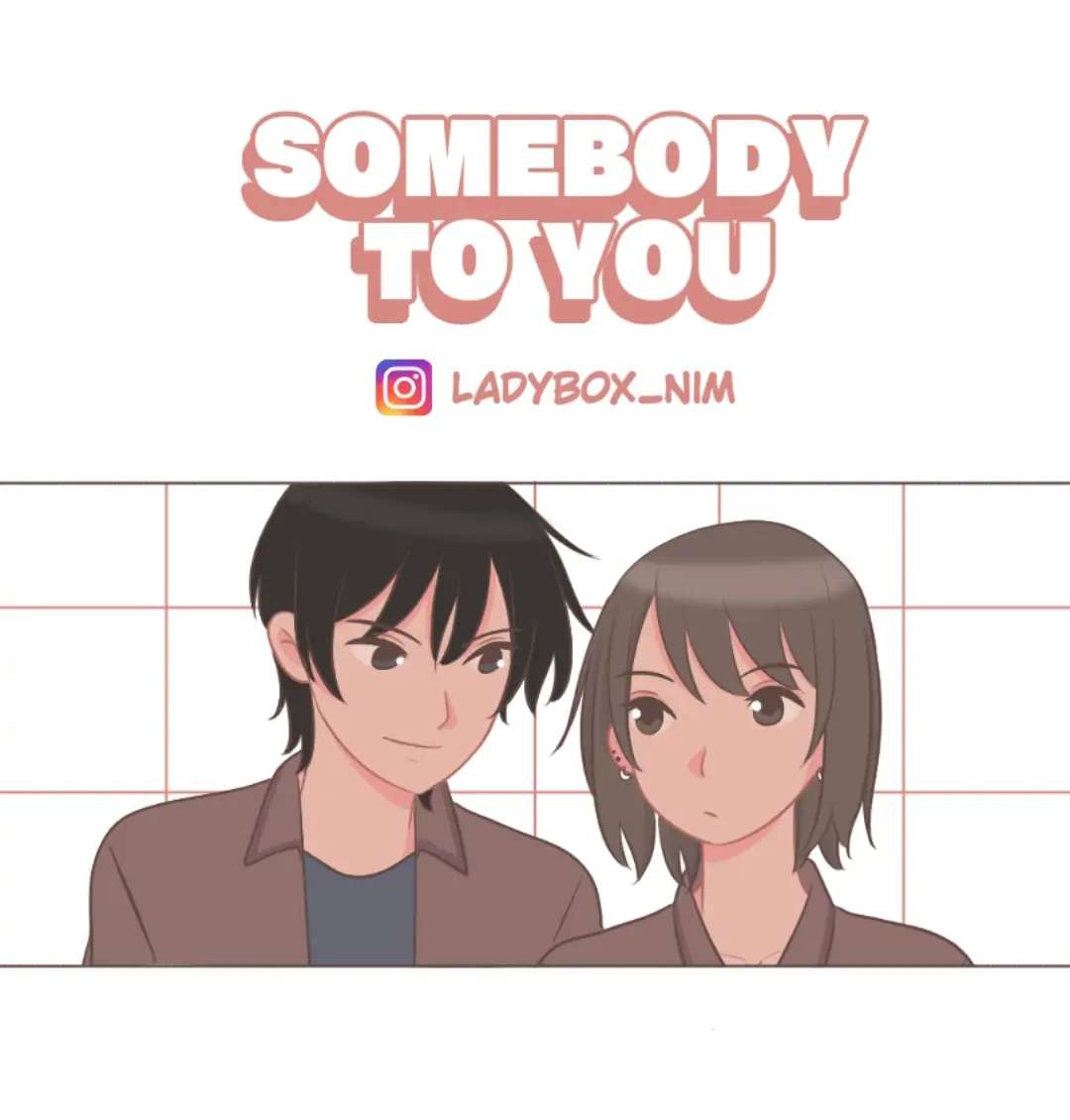 Somebody To You - Chapter 2