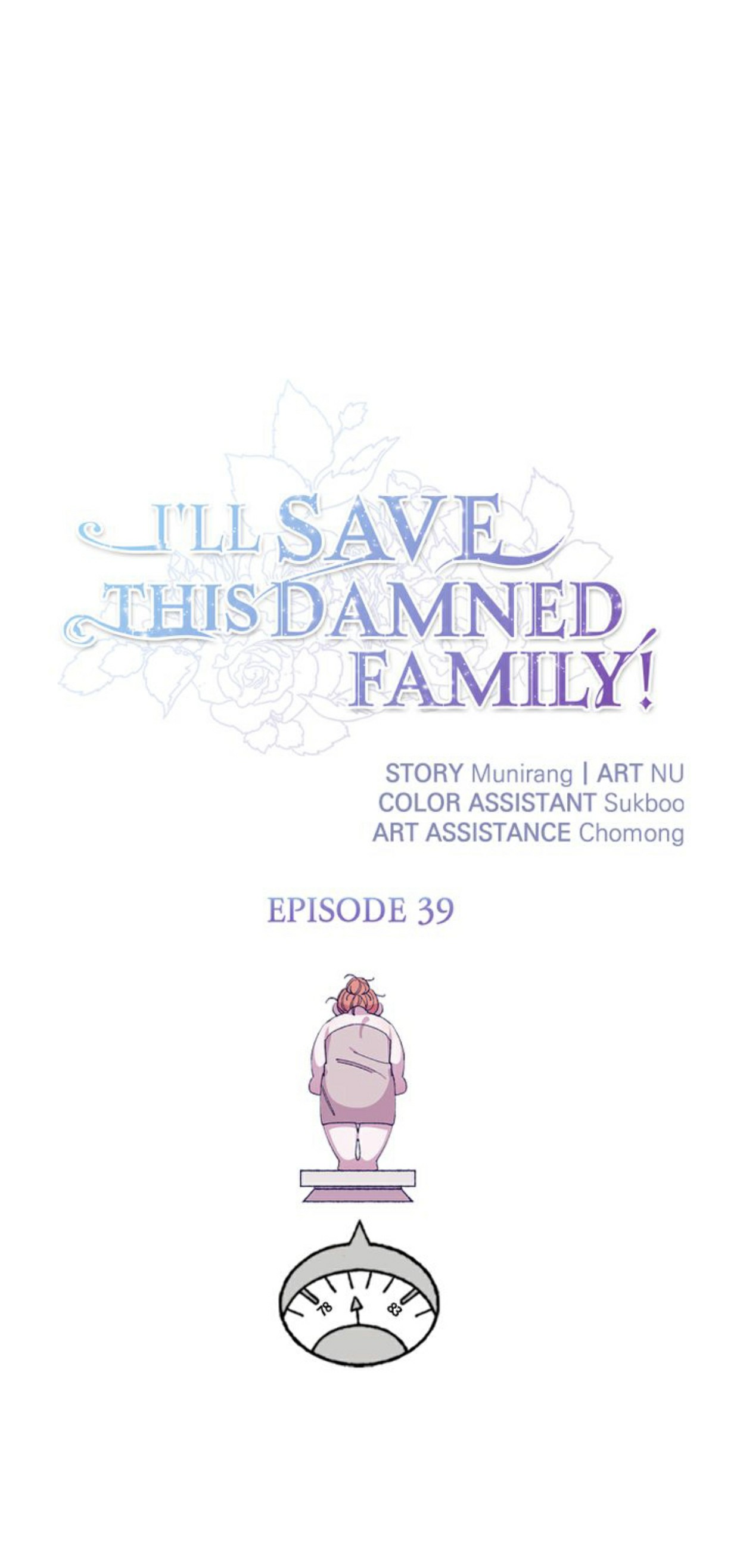 I'll Save A Decent Family - Chapter 39