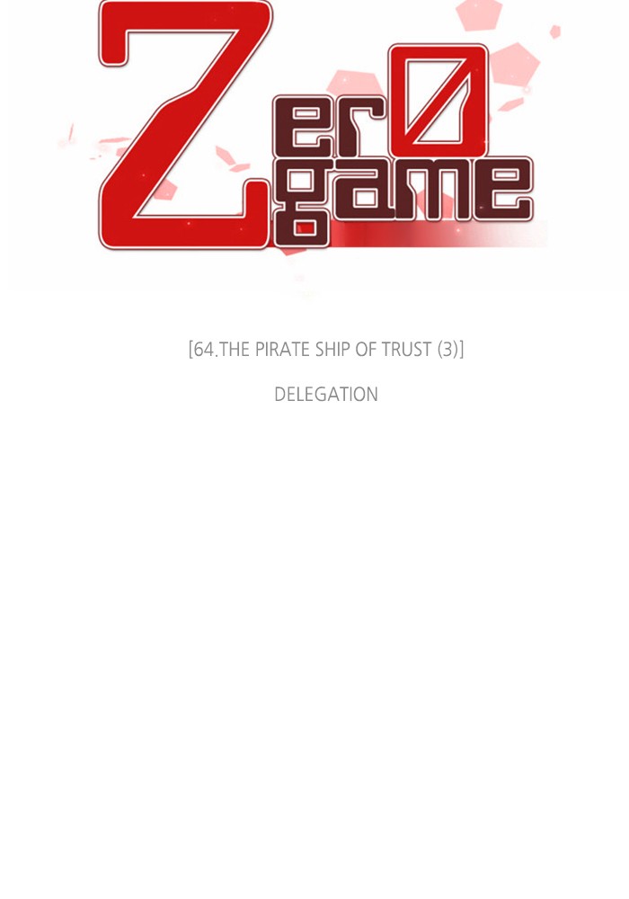 Zero Game - Chapter 65: Episode 65 - The Pirate Ship Of Trust (3) (Delegation)