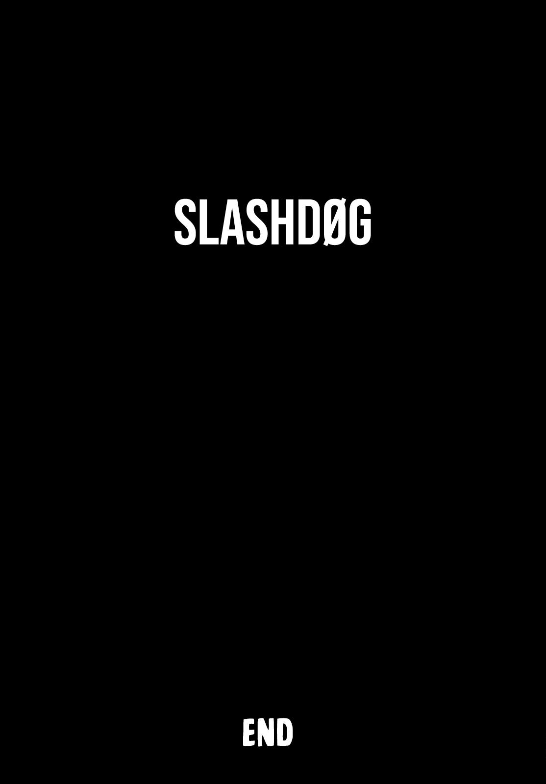 The Fallen Dog God -Slashdøg- - Vol.2 Chapter 12: Final