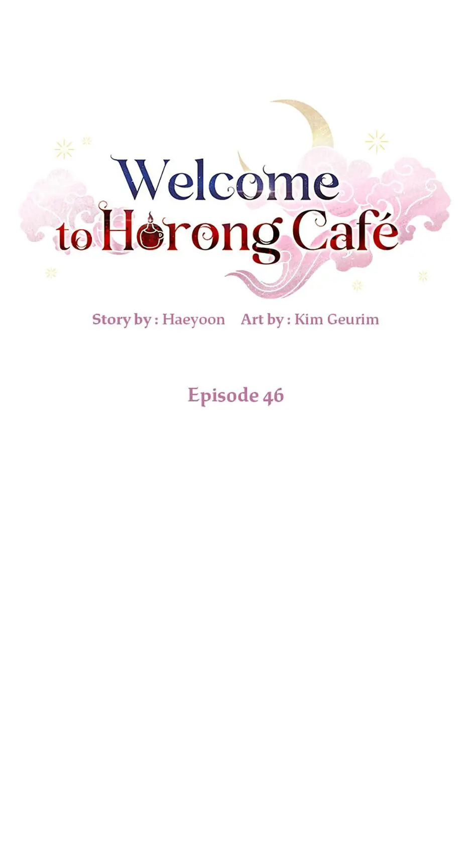 Welcome To Horong Café - Chapter 46