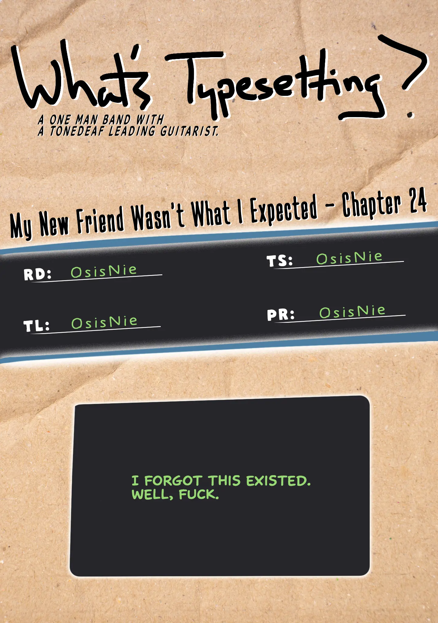 My New Friend Wasn't What I Expected - Chapter 24: A Friend Who Can't Be Honest