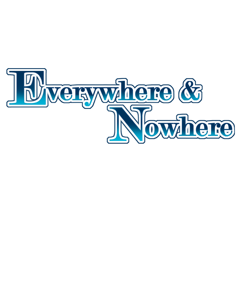 Everywhere & Nowhere - Vol.2 Chapter 97: Another Guildenstern