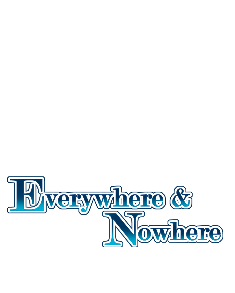 Everywhere & Nowhere - Vol.2 Chapter 110: Prince Albert