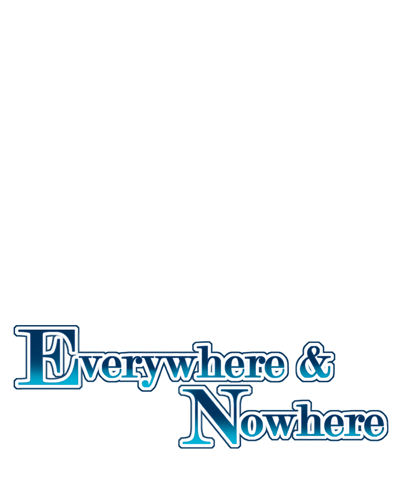 Everywhere & Nowhere - Vol.2 Chapter 136: Immortal Demon